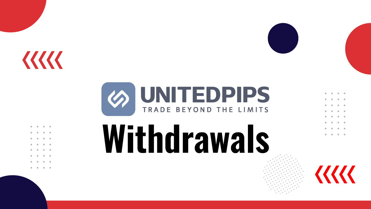 UnitedPips Withdrawals